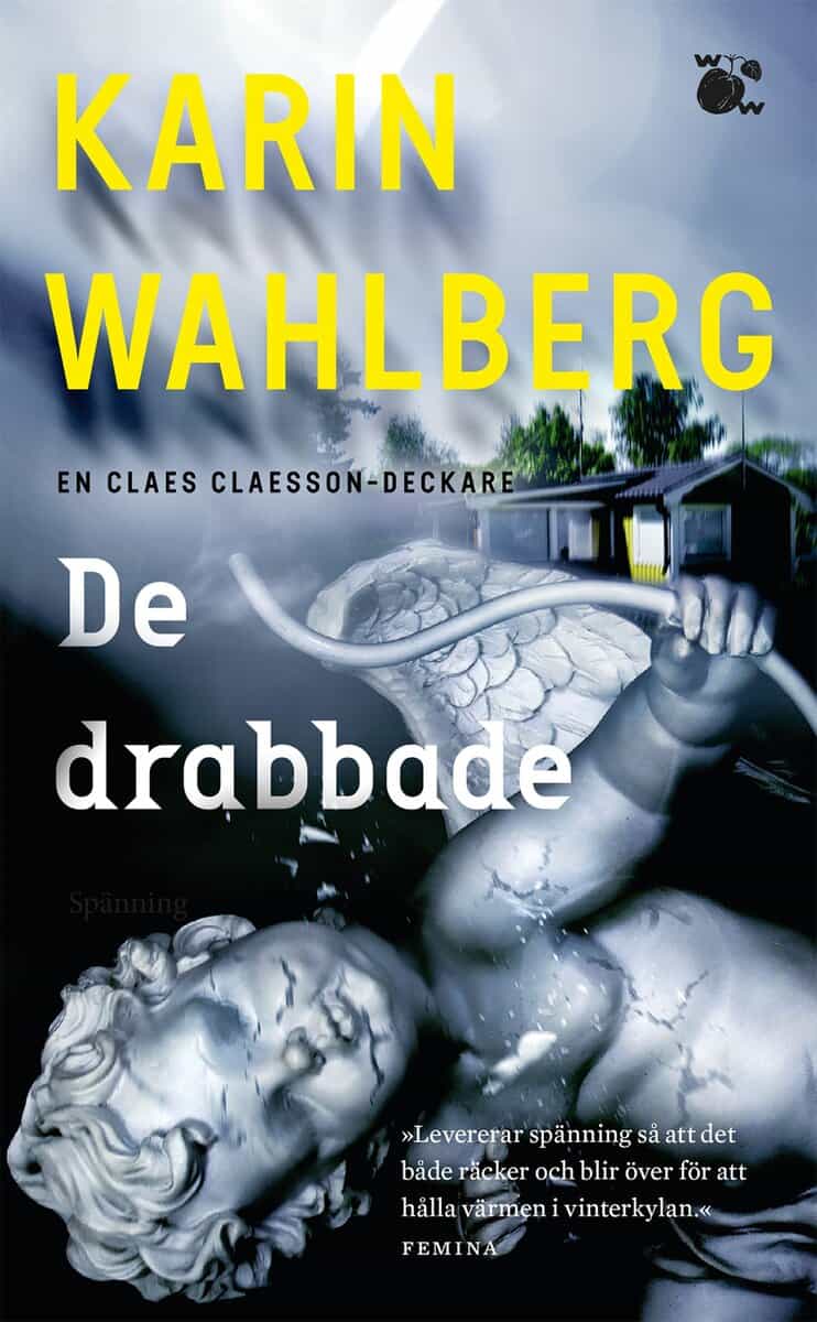 Karin Wahlberg : De drabbade