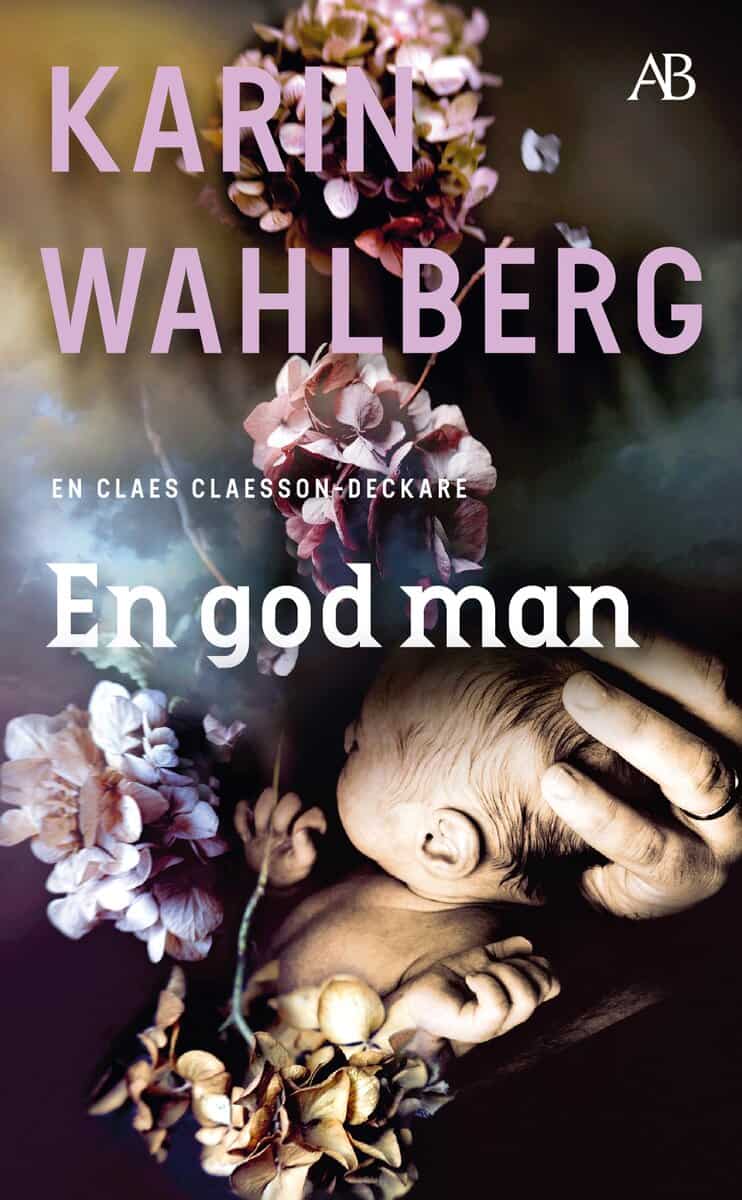 Karin Wahlberg : En god man