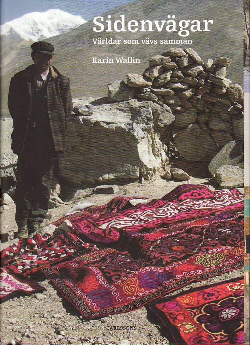 Karin Wallin : Sidenvägar
