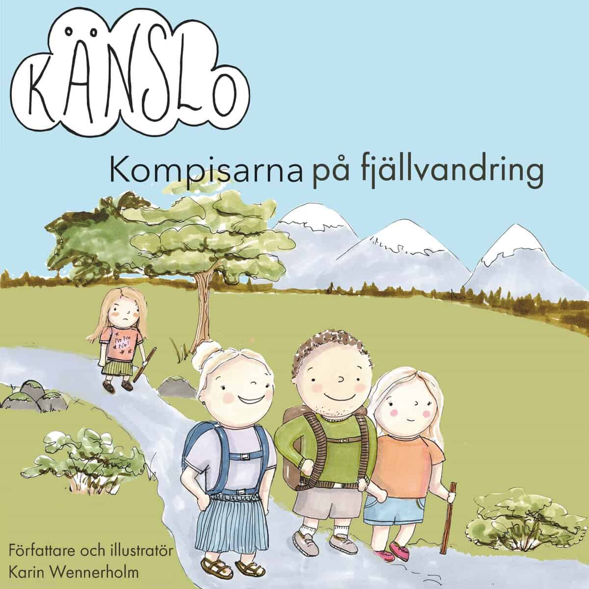 Karin Wennerholm : Känslokompisarna på Fjällvandring