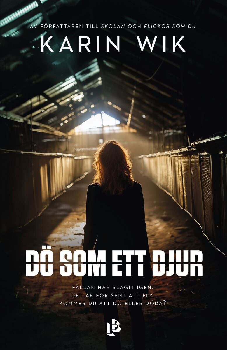 Karin Wik : Dö som ett djur