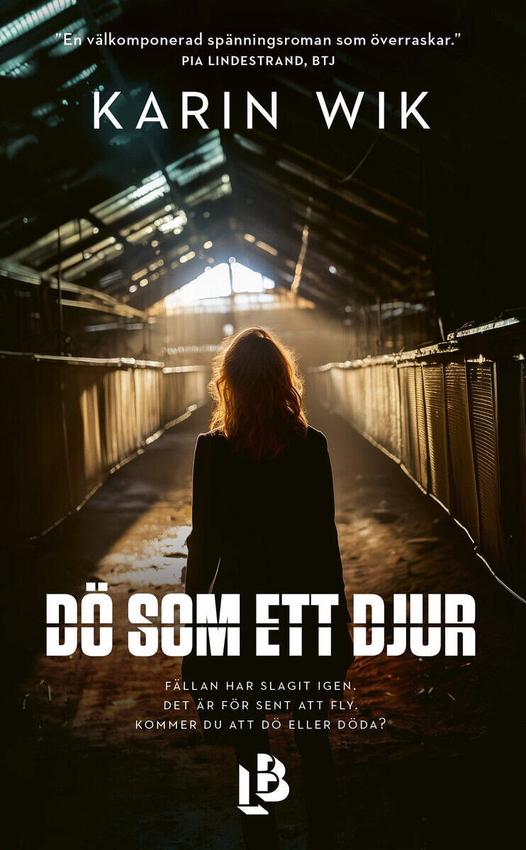 Karin Wik : Dö som ett djur