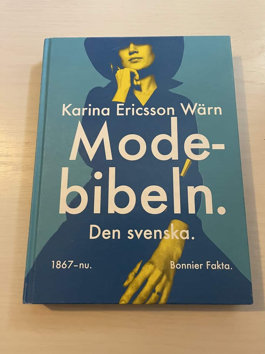 Karina Ericsson Wärn : Modebibeln den svenska