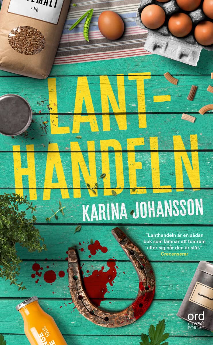 Karina Johansson : Lanthandeln