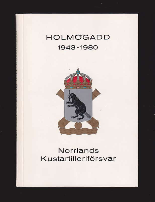 Karl A. Rasmusson : Holmögadd 1943-1980
