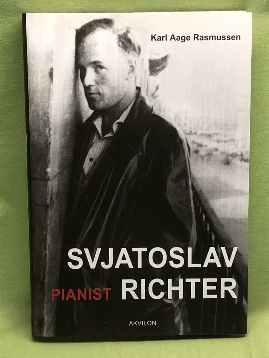 Karl Aage Rasmussen : Svjatoslav Richter, pianist