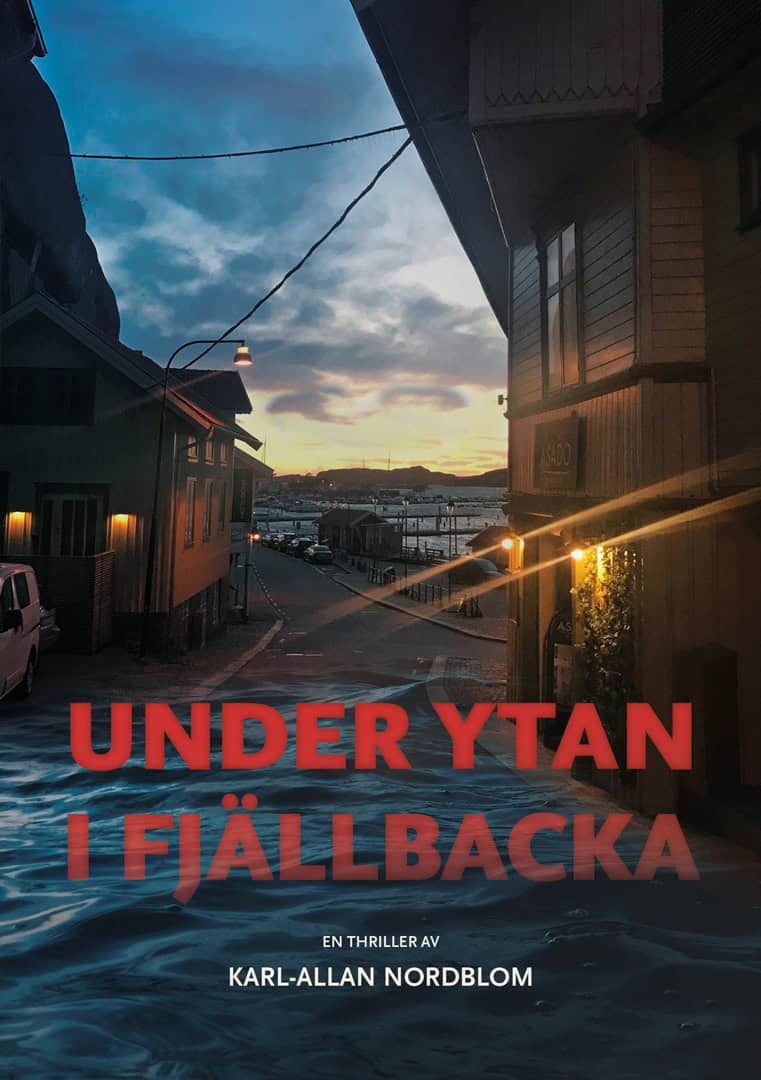 Karl-Allan Nordblom : Under ytan i Fjällbacka