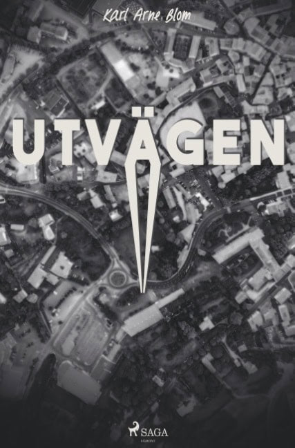 Karl Arne Blom : Utvägen