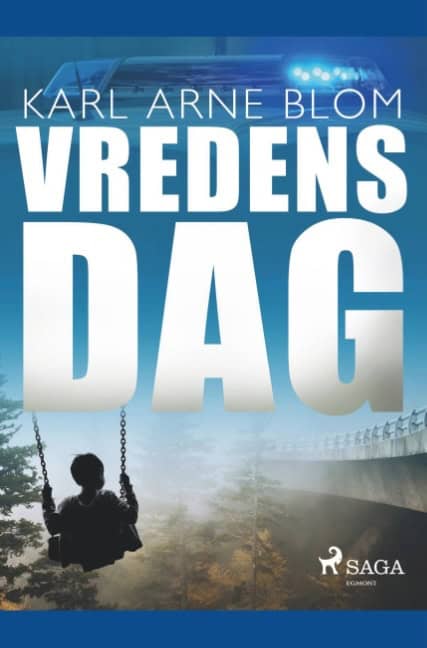 Karl Arne Blom : Vredens dag
