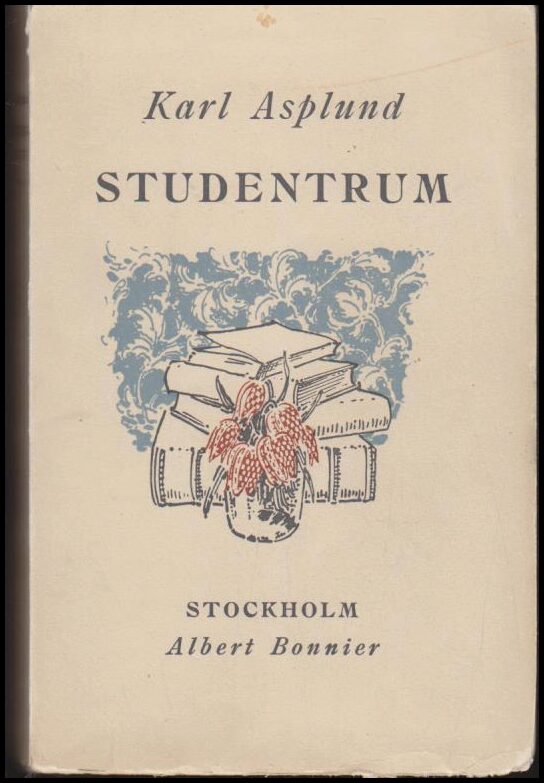Karl Asplund : Studentrum