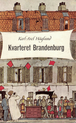Karl-Axel Häglund : Kvarteret Brandenburg