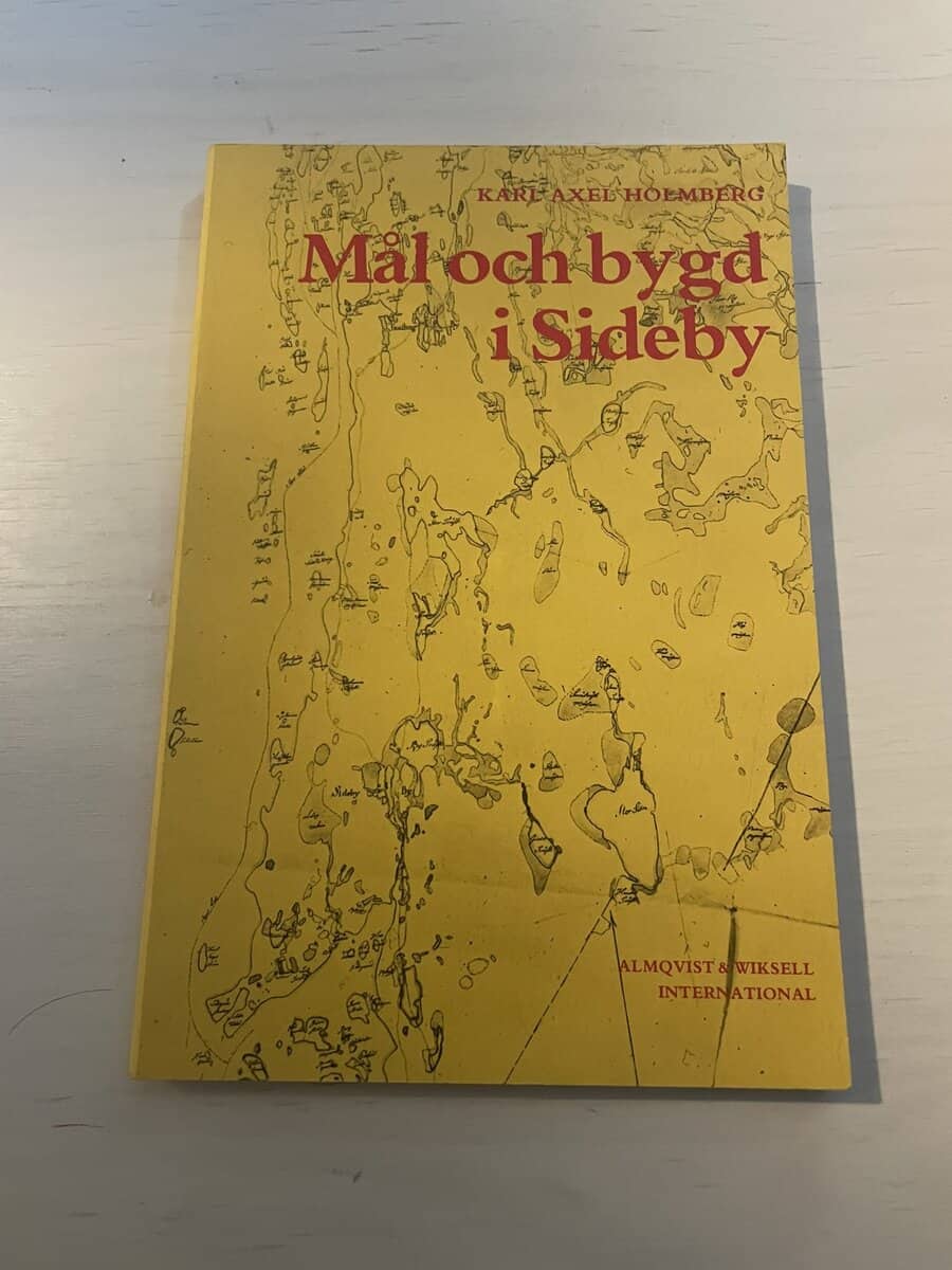 Karl Axel Holmberg : Mål och bygd i Sideby