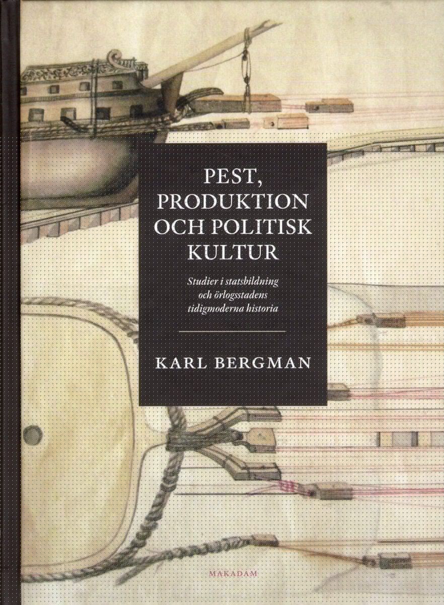 Karl Bergman : Pest, produktion och politisk kultur
