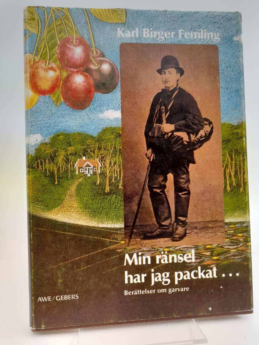 Karl Birger Femling : Min ränsel har jag packat ---