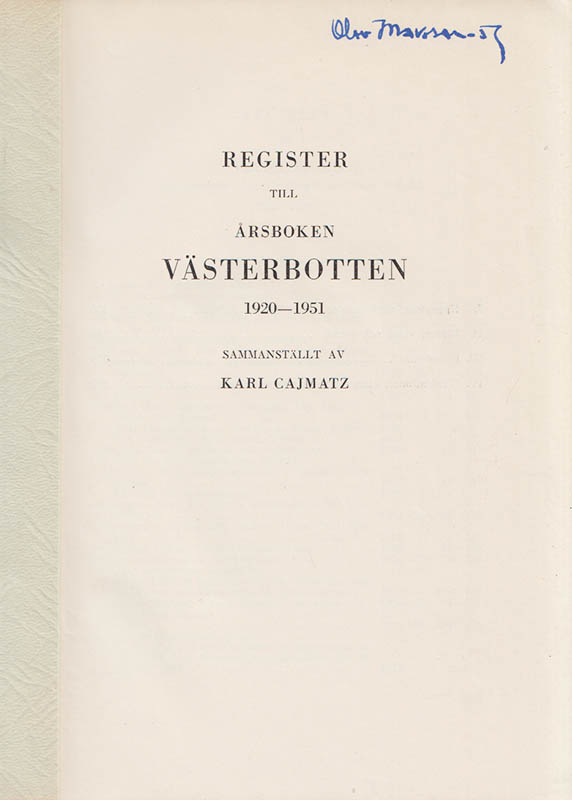 Karl Cajmatz : Register till Årsboken Västerbotten 1920-1951. Sammanställd av Karl Cajmatz