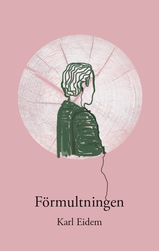 Karl Eidem : Förmultningen