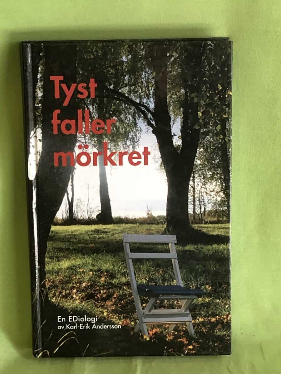 Karl-Erik Andersson : Tyst faller mörkret