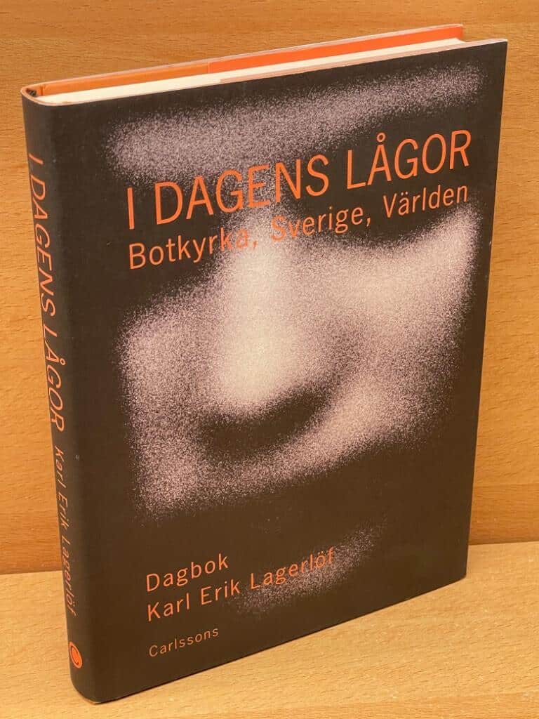 Karl Erik Lagerlöf : I dagens lågor