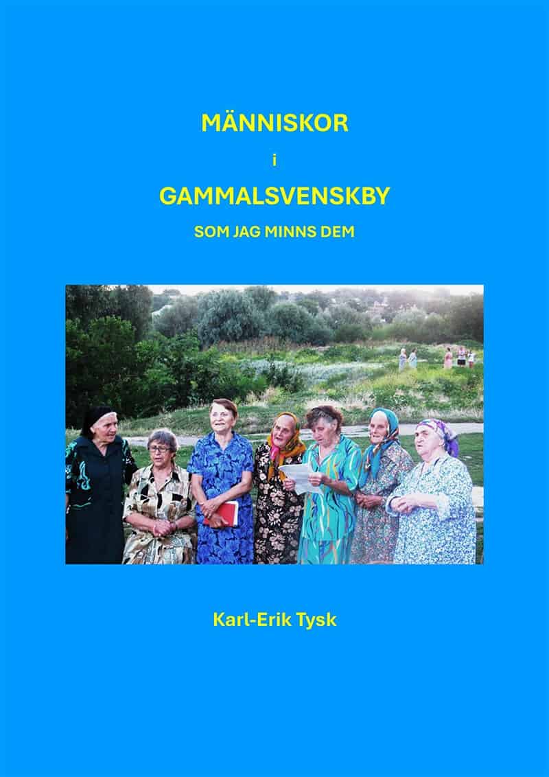 Karl-Erik Tysk : Människor i Gammalsvenskby som jag minns dem