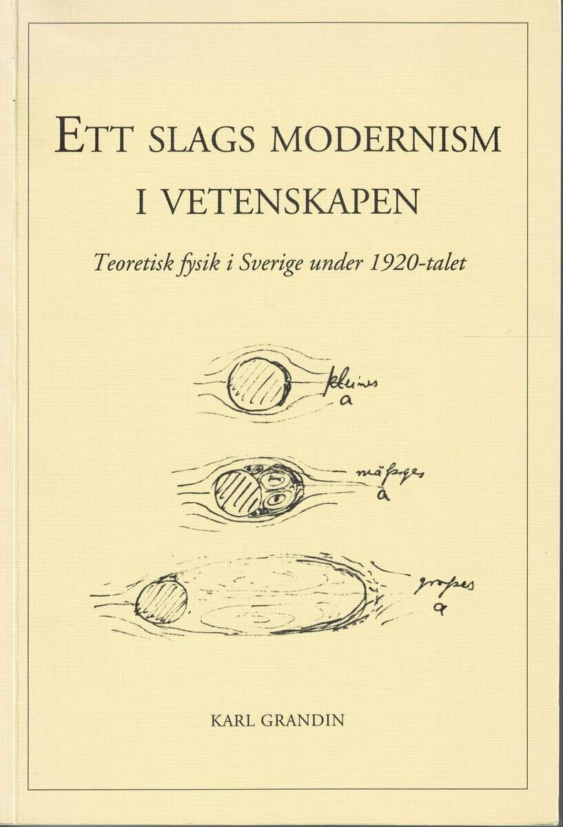 Karl Grandin : En slags modernism i vetenskapen