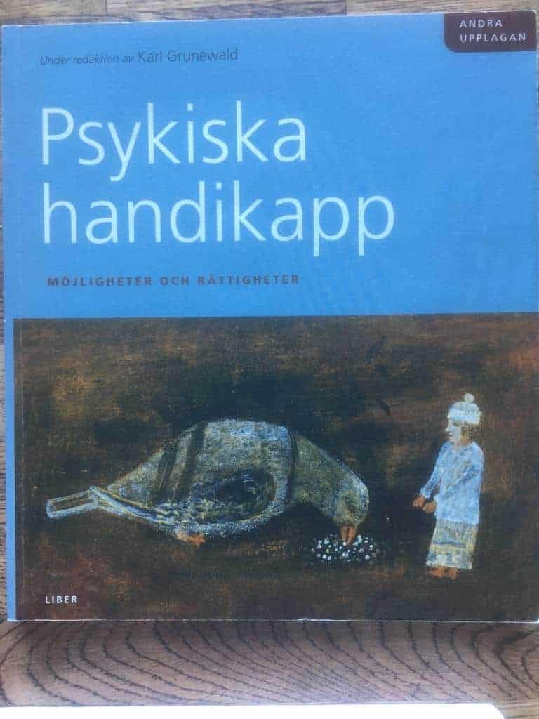 Karl Grunewald : Psykiska handikapp