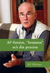 Karl Gustaf Scherman : AP-fonden, 'bromsen' och din pension