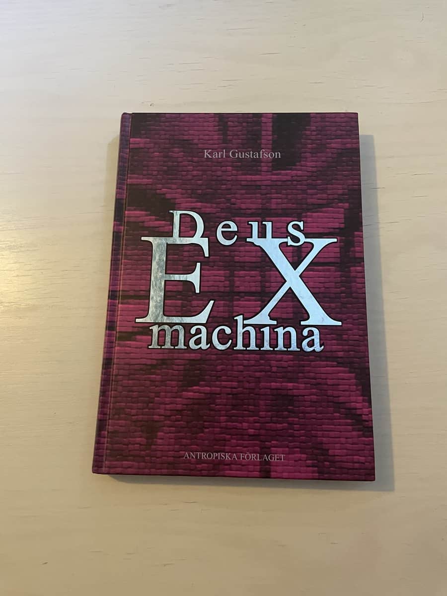 Karl Gustafson : Deus ex machina