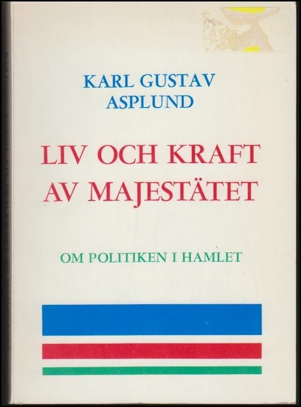 Karl Gustav Asplund : Liv och kraft av majestätet