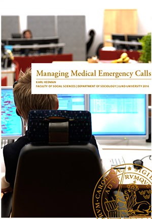Karl Hedman : Managing Medical Emergency Calls