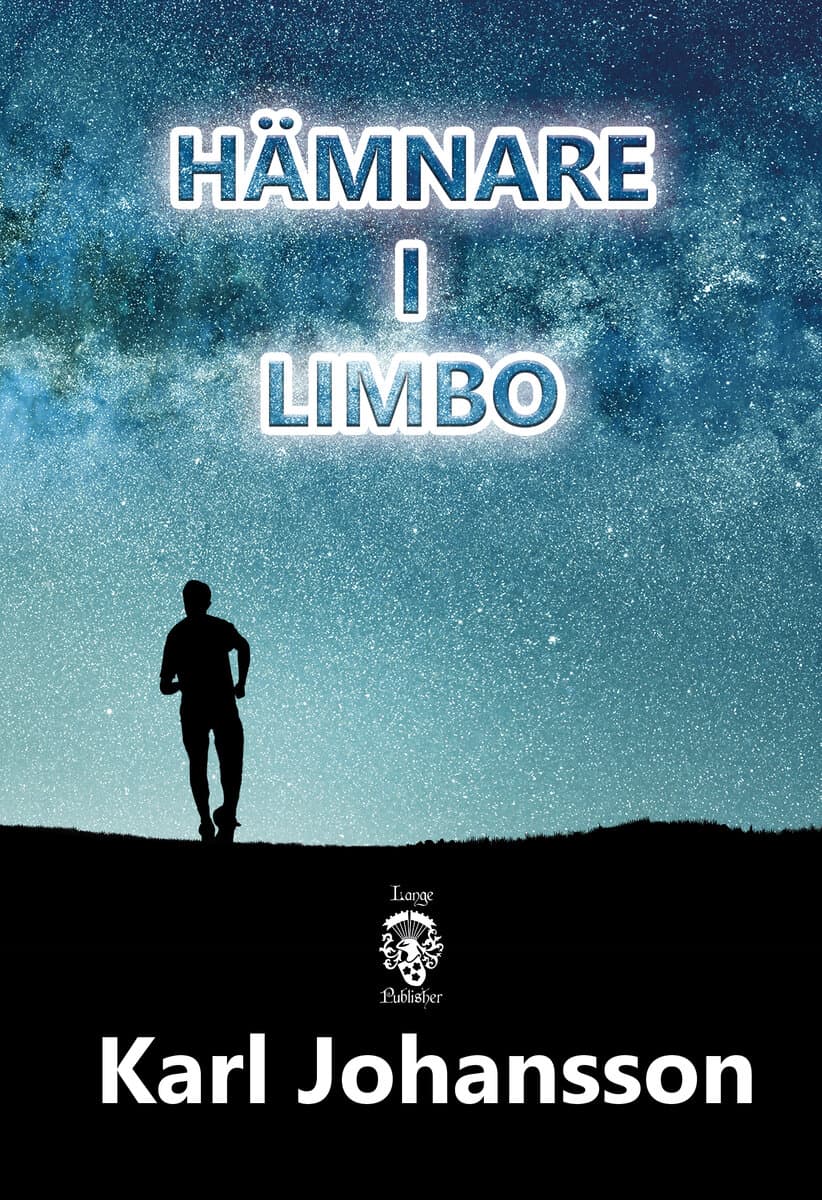 Karl Johansson : Hämnare i limbo