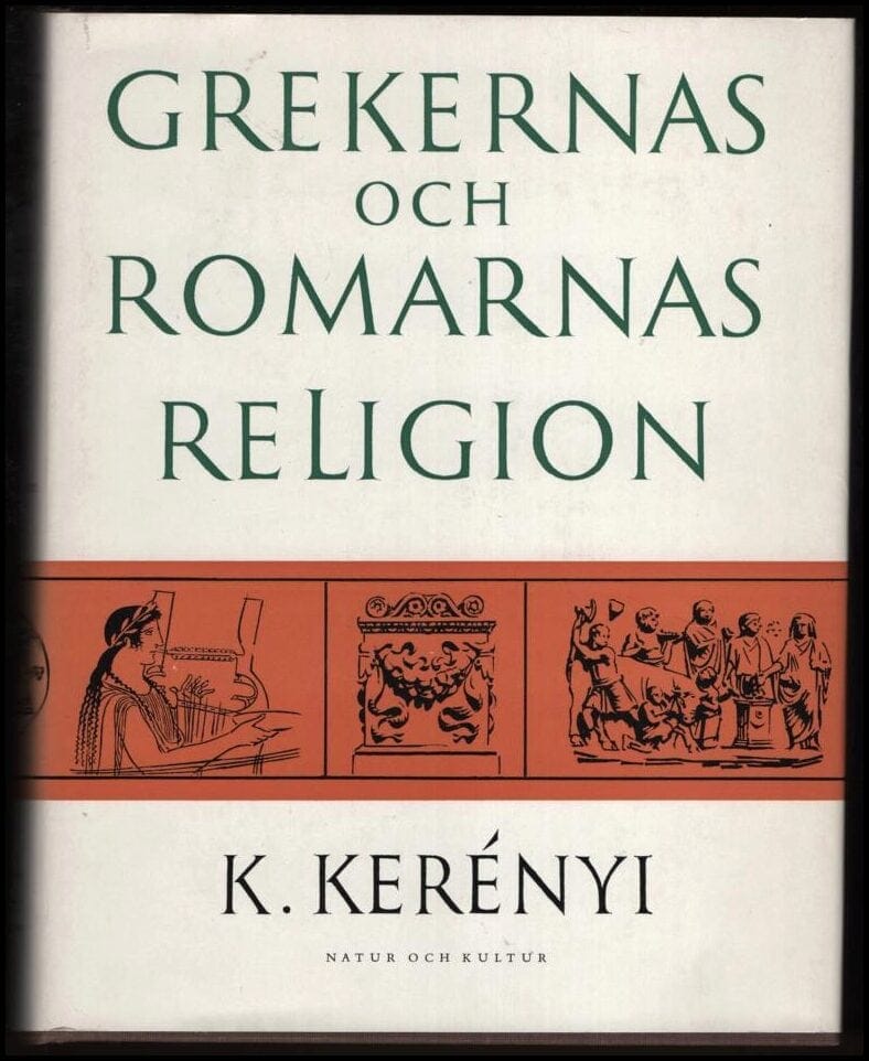 Karl Kerényi : Grekernas och romarnas religion