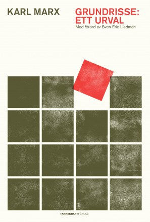 Karl Marx : Grundrisse: Ett urval