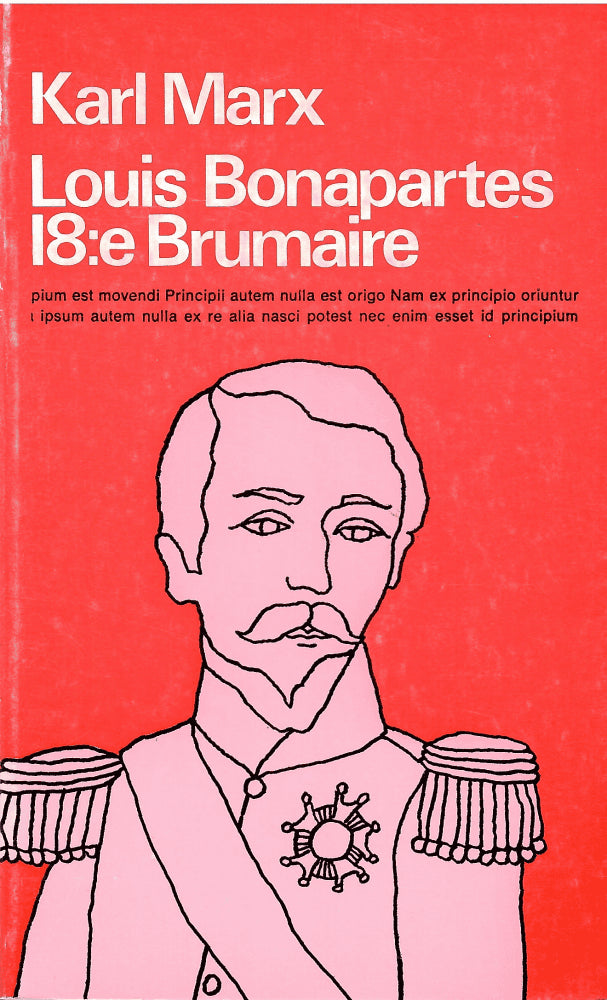 Karl Marx : Louis Bonapartes 18:e Brumaire