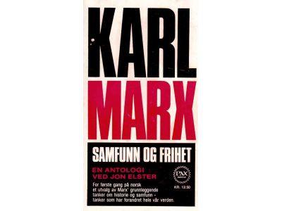 Karl Marx : Samfunn of frihet. En antologi ved Jon Elster