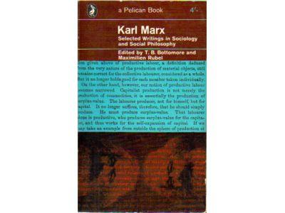 Karl Marx : Selected writings in sociology and social philosophy