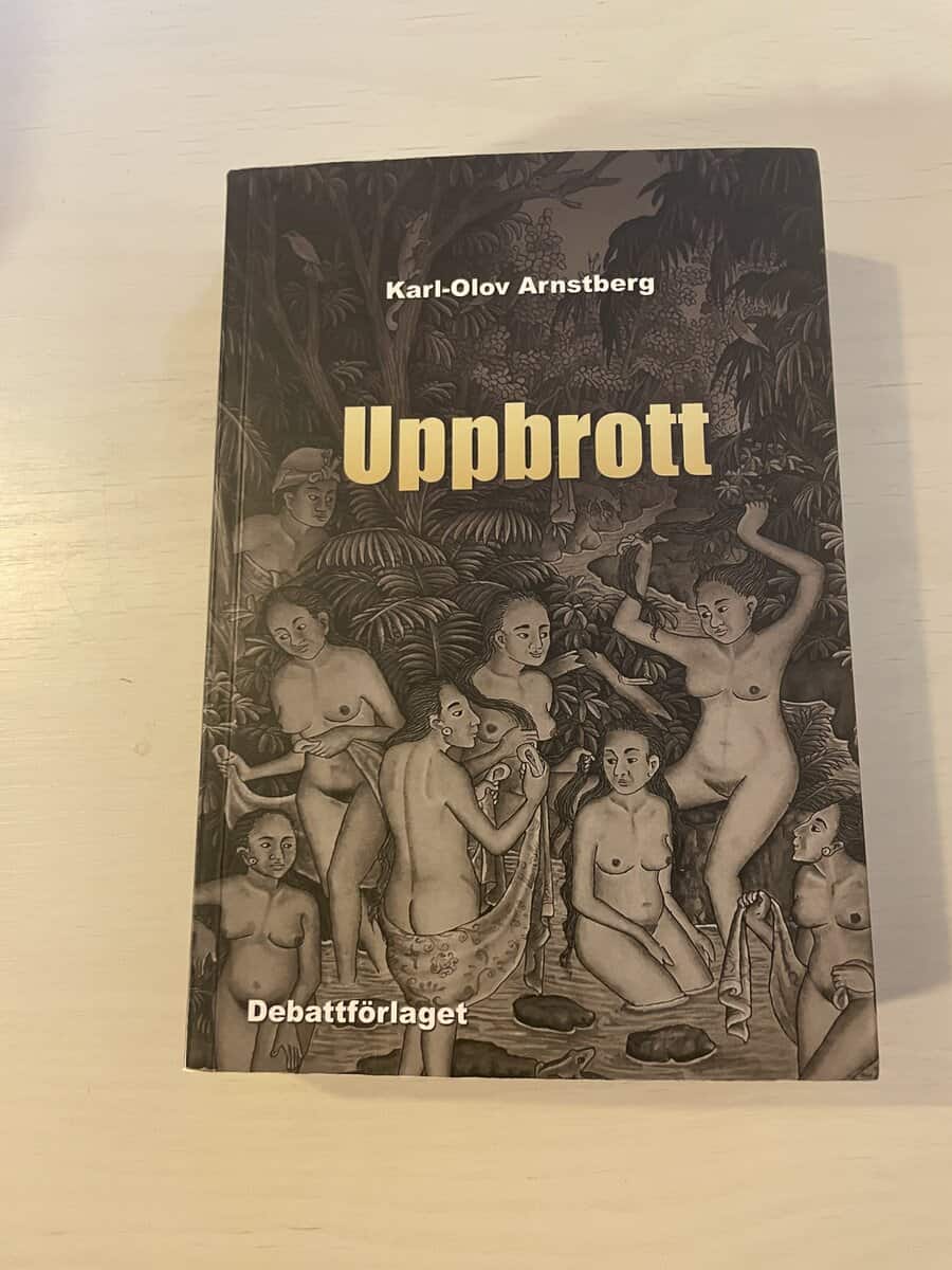 Karl-Olov Arnstberg : Uppbrott