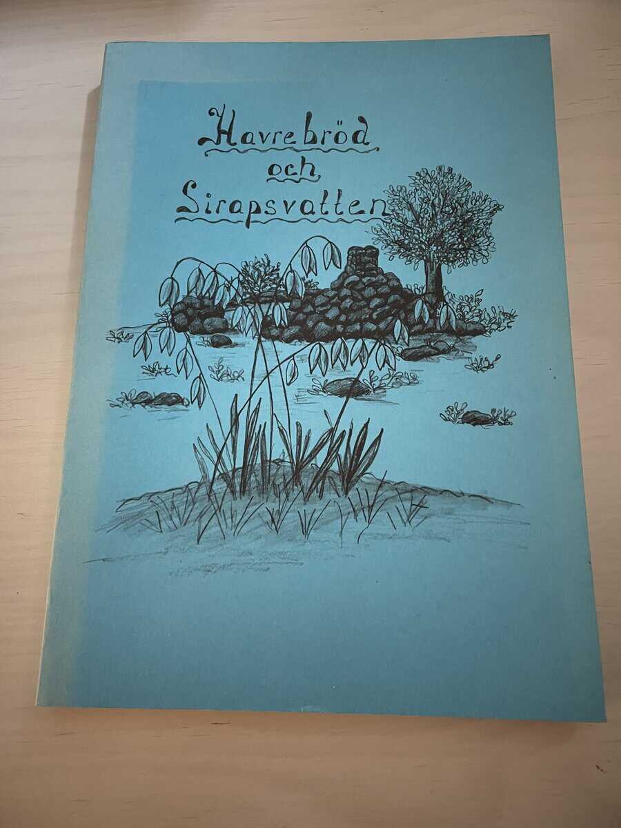 Karl-Olov Gärdin : Havrebröd och sirapsvatten