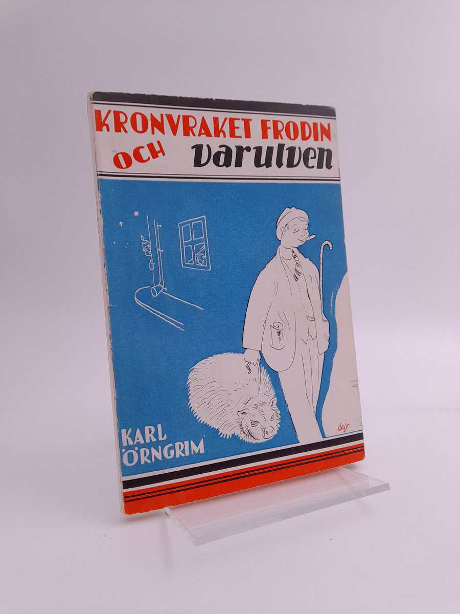 Karl Örngrim : Kronvraket Frodin och varulven