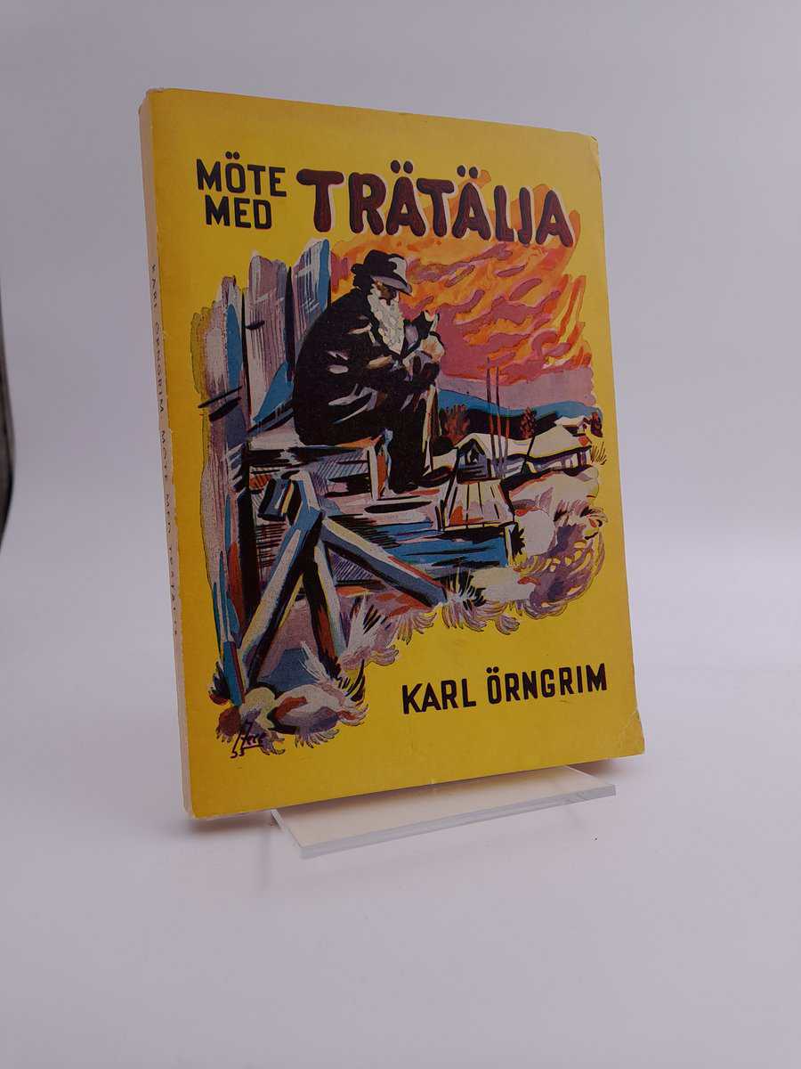 Karl Örngrim : Möte med Trätälja