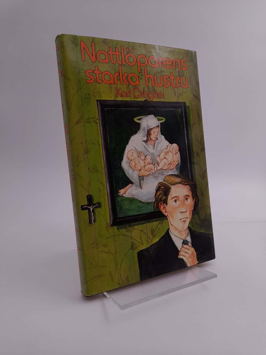 Karl Örngrim : Nattlöparens starka hustru