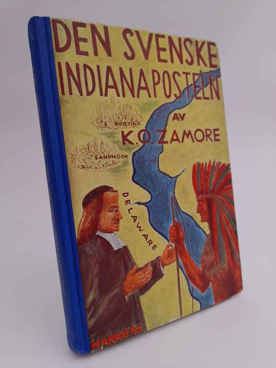 Karl Otto Zamore : Den svenske indianaposteln