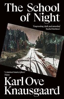 Karl Ove Knausgaard : The School of Night