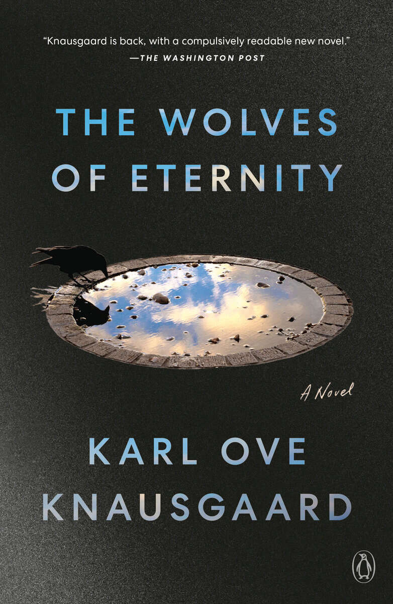Karl Ove Knausgaard : The Wolves of Eternity