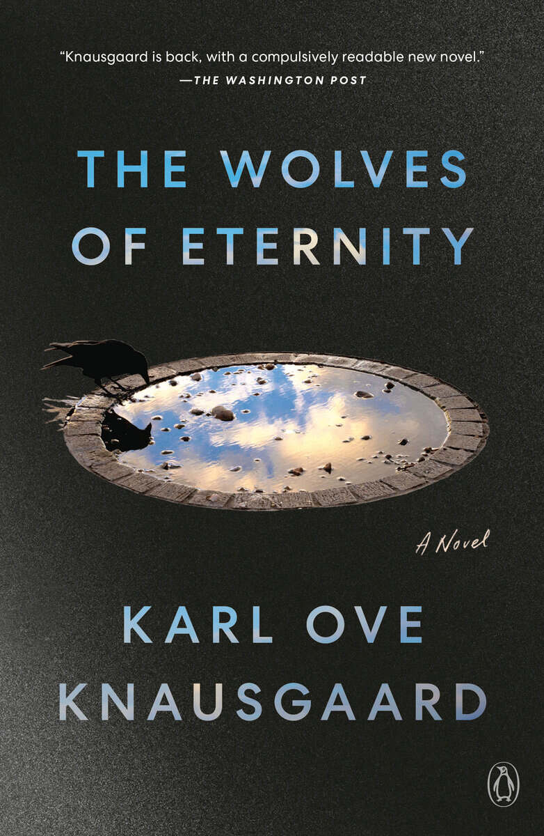Karl Ove Knausgaard : The Wolves of Eternity