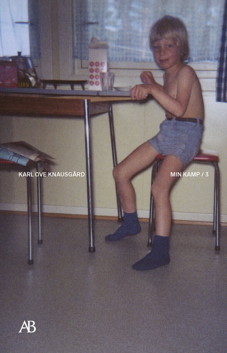 Karl Ove Knausgård : Min kamp 3