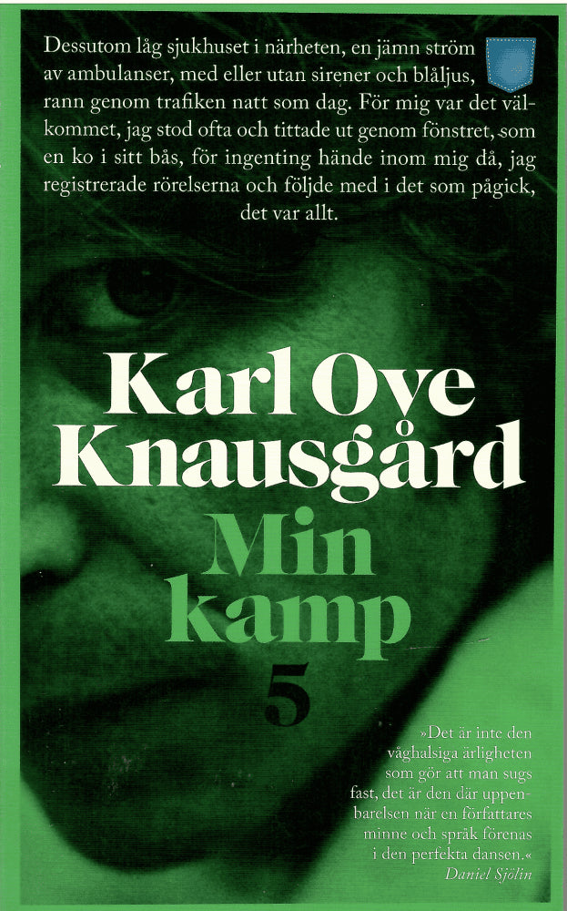 Karl Ove Knausgård : Min kamp Del 5