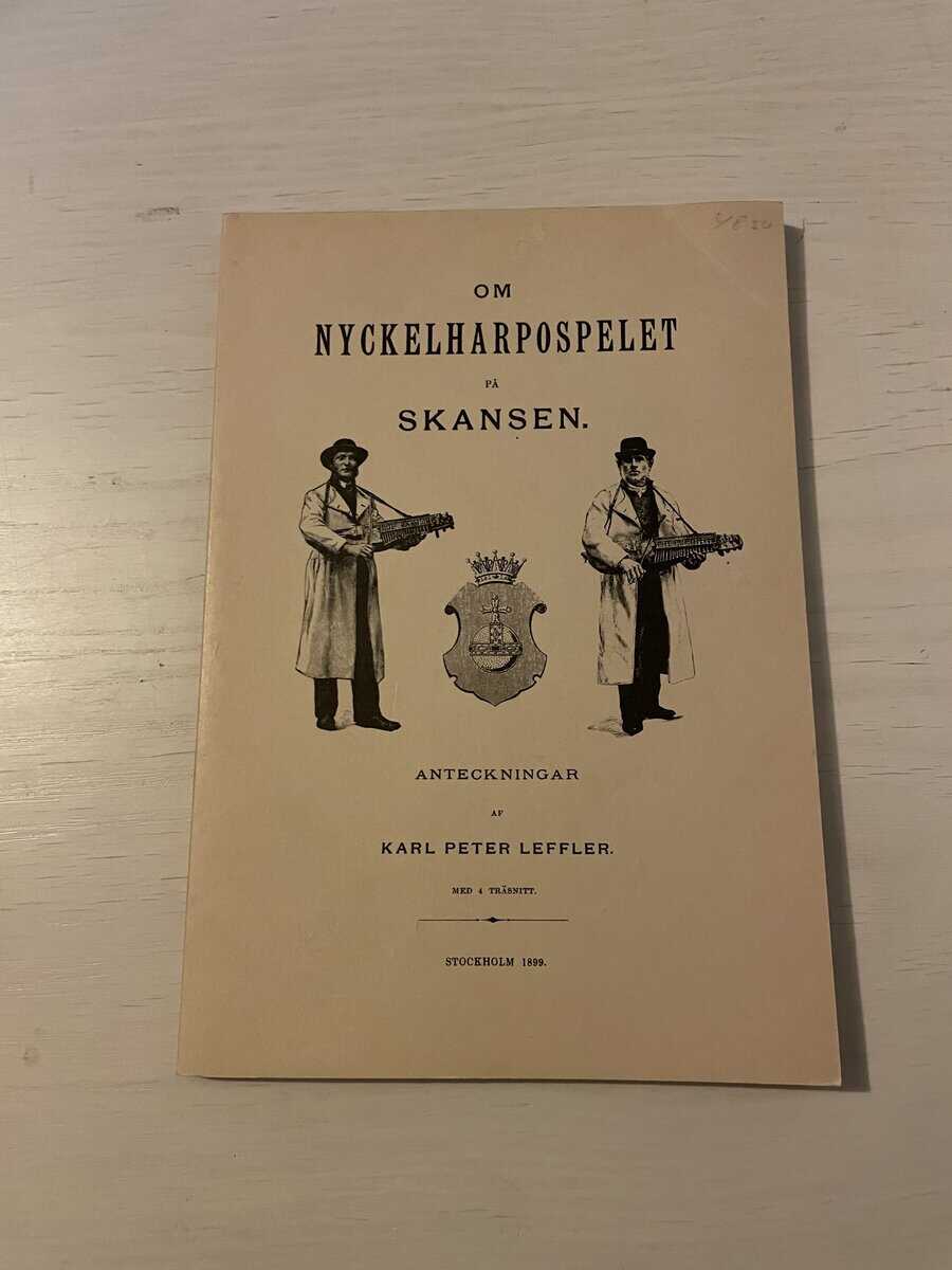 Karl Peter Leffler : Om nyckelharpospelet på Skansen