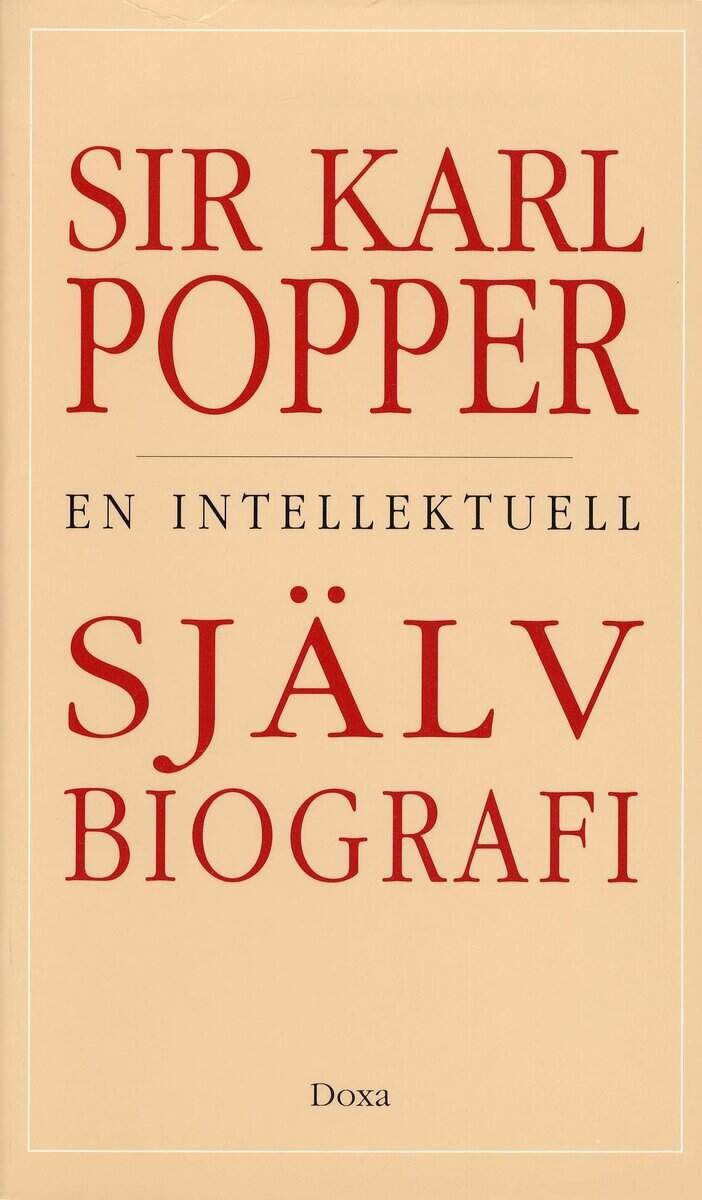 Karl R Popper : En intellektuell självbiografi