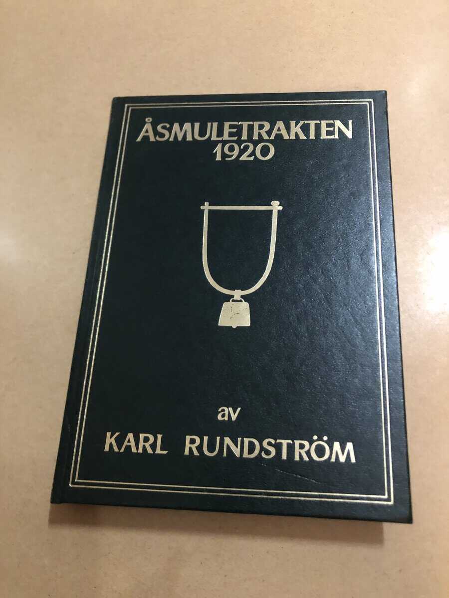 Karl Rundström : Åsmuletrakten 1920