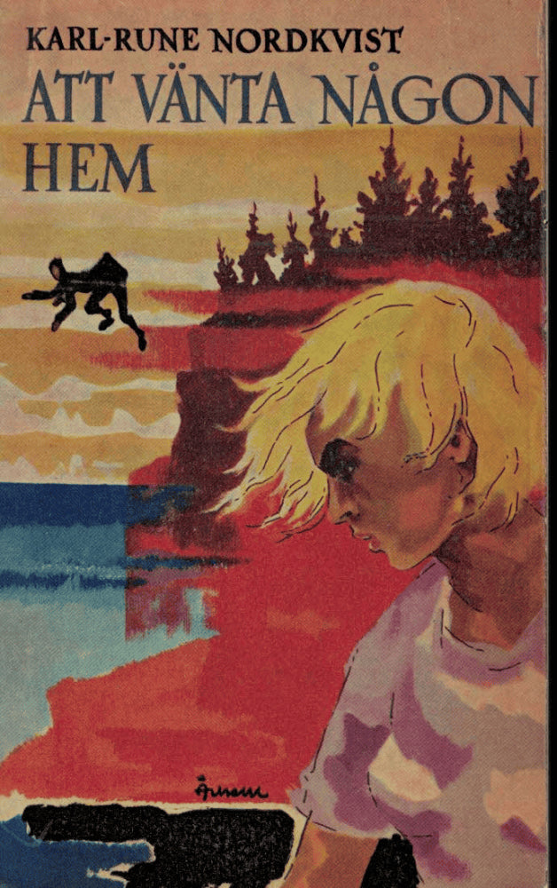 Karl Rune Nordkvist : Att vänta någon hem